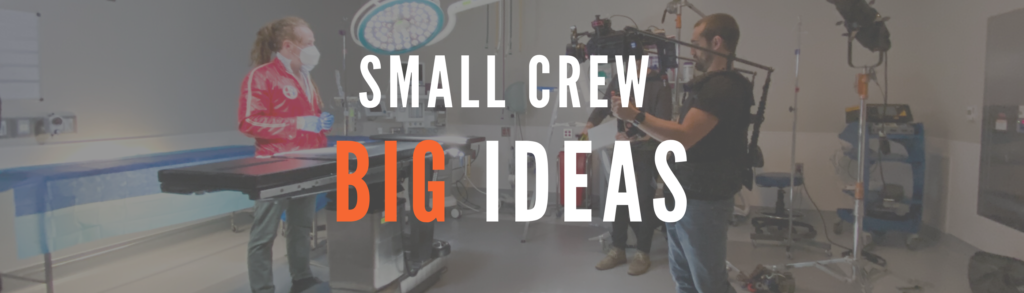 Small Crew, Big Ideas Blog