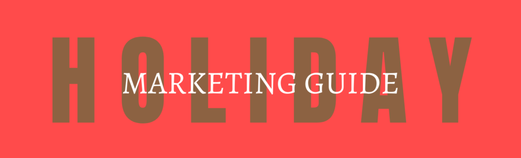 Your 2020 Digital Marketing Guide for the Holidays